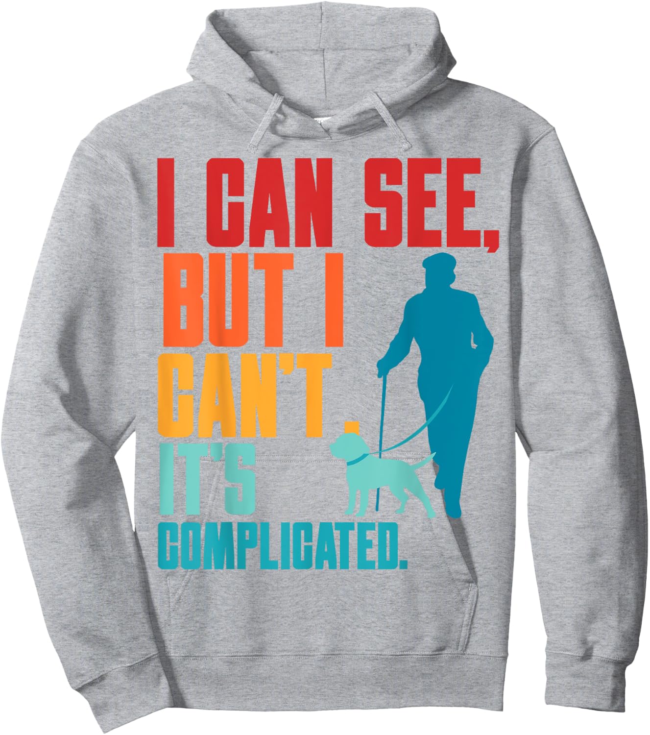Blind Life Visually Impaired Legally Blind People Person Hoodie - Hoodie | Ash