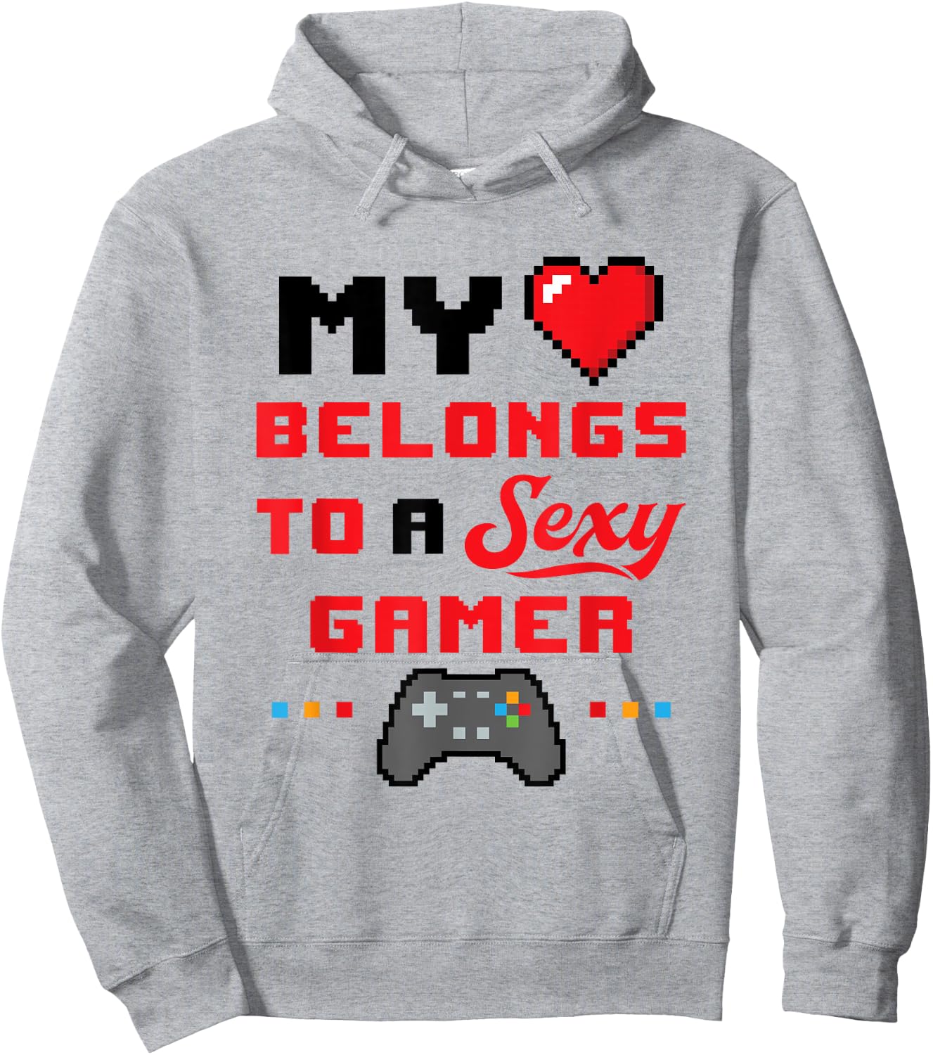 My Heart Belongs to a Sexy Gamer Girlfriend Wife Valentine Hoodie - Hoodie | Ash