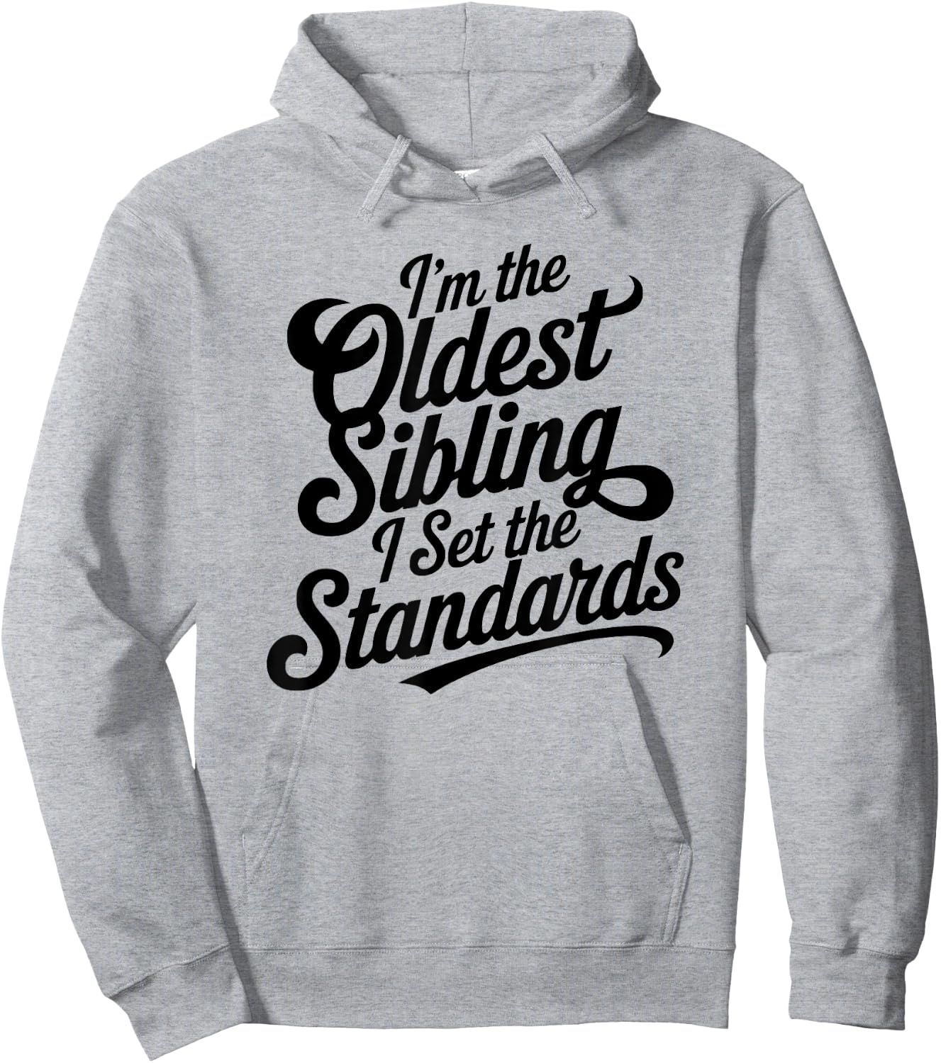 Matching Sibling Kid I Set the Standards Family Reunion Hoodie - Hoodie | Ash
