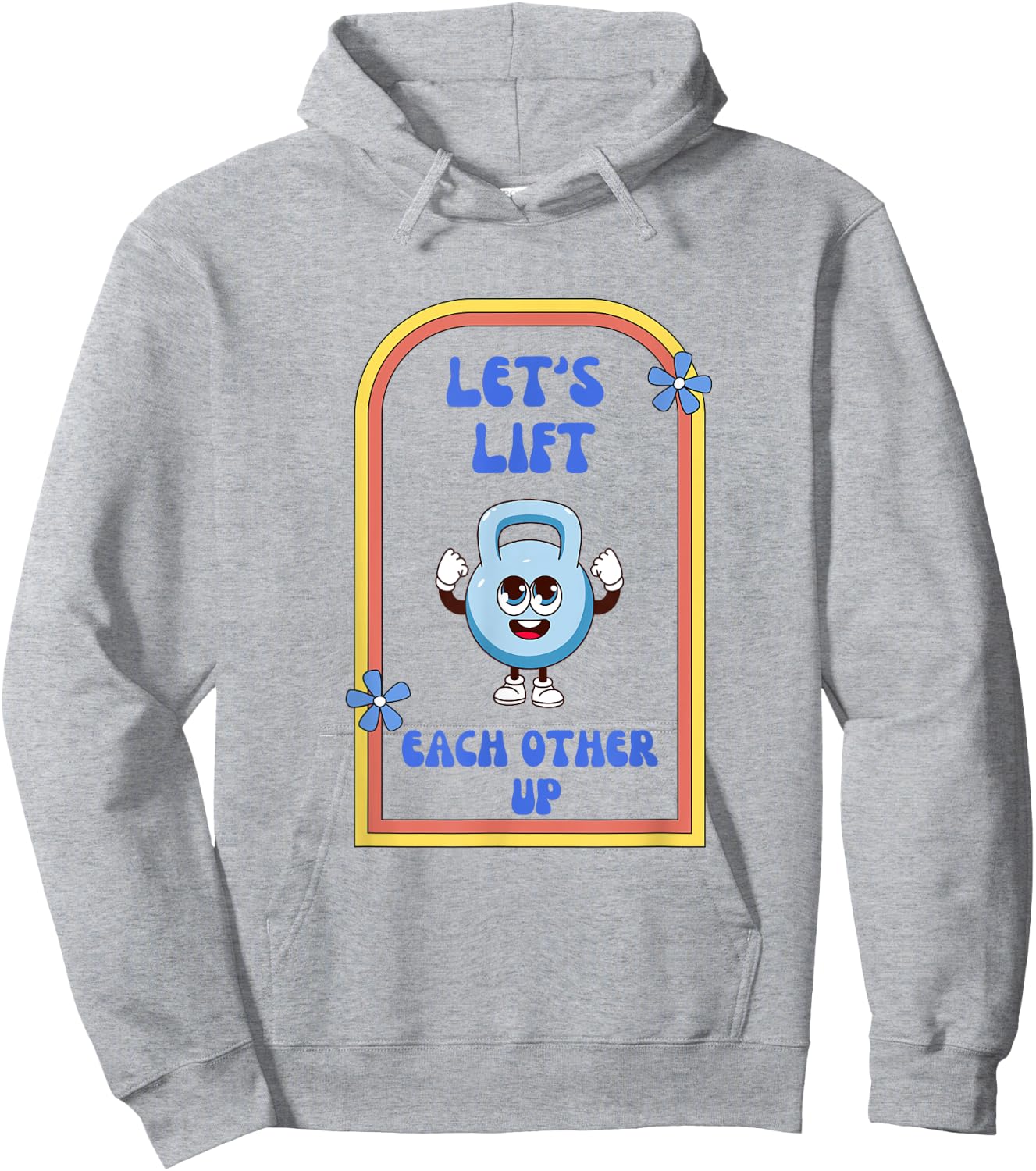 Let's Lift Each Other Up Kettlebell Fitness Enthusiast Hoodie - Hoodie | Ash