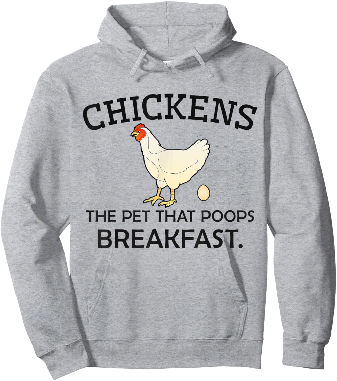 Chickens The Pet That Poops Breakfast - Funny Chicken Gift Hoodie - Hoodie | Ash