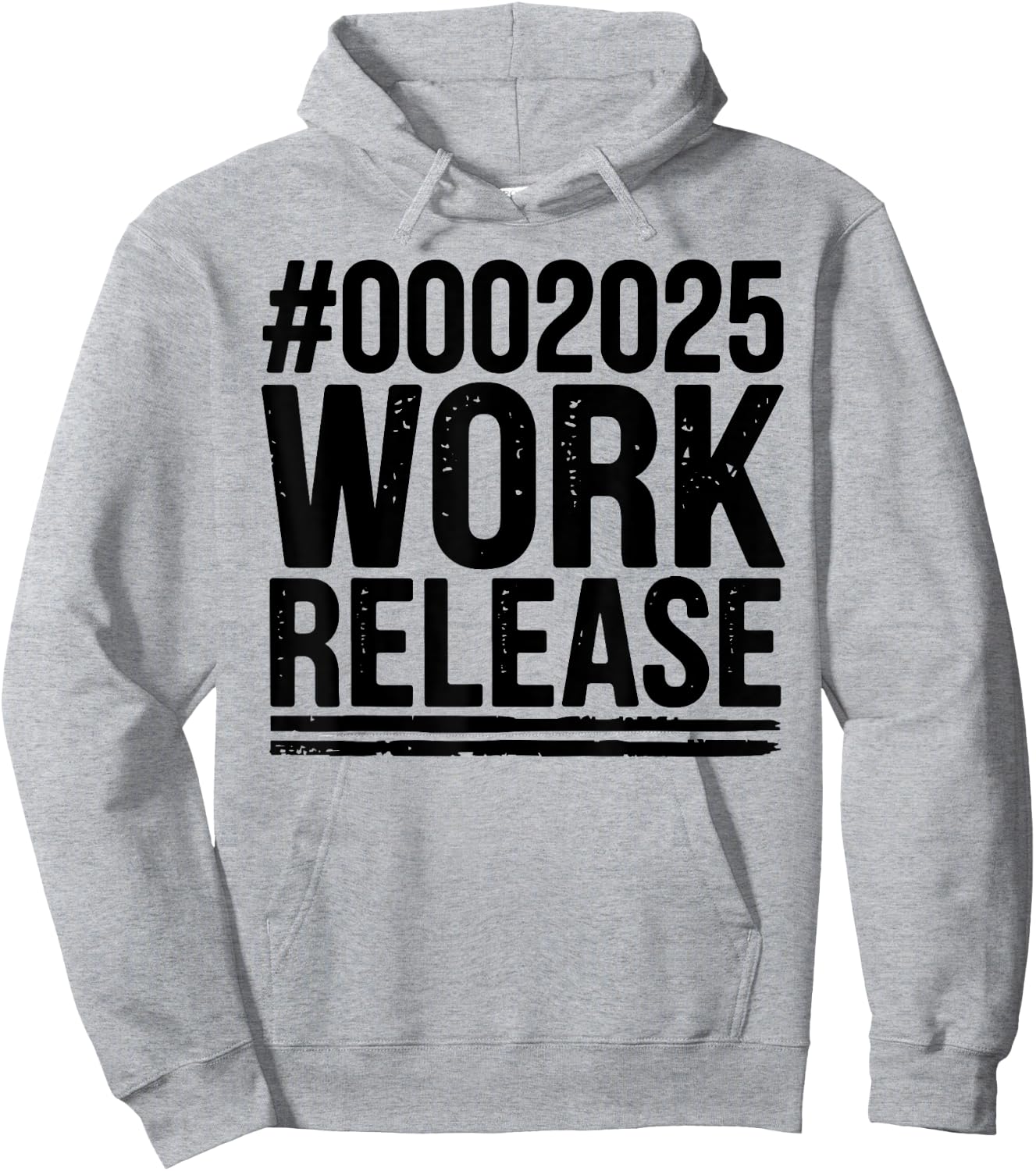 2025 Work Release Funny Retirement 2025 Retired Men Women Hoodie - Hoodie | Ash