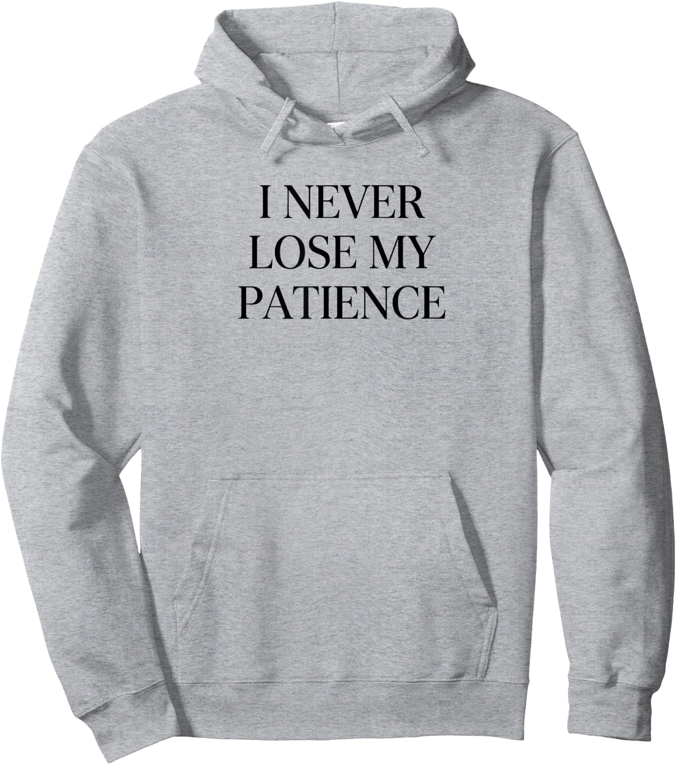 I Never Lose My Patience Funny Teacher White Lie Party Hoodie - Hoodie | Ash