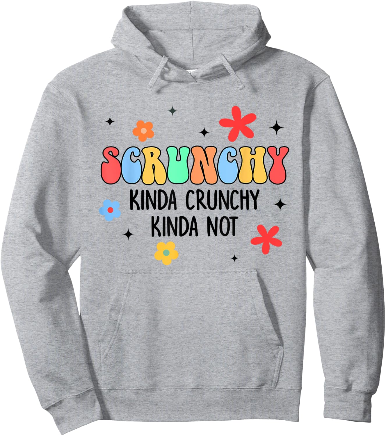 Holistic Crunchy Mom Scrunchy Kinda Crunchy Kinda Not Hoodie - Hoodie | Ash