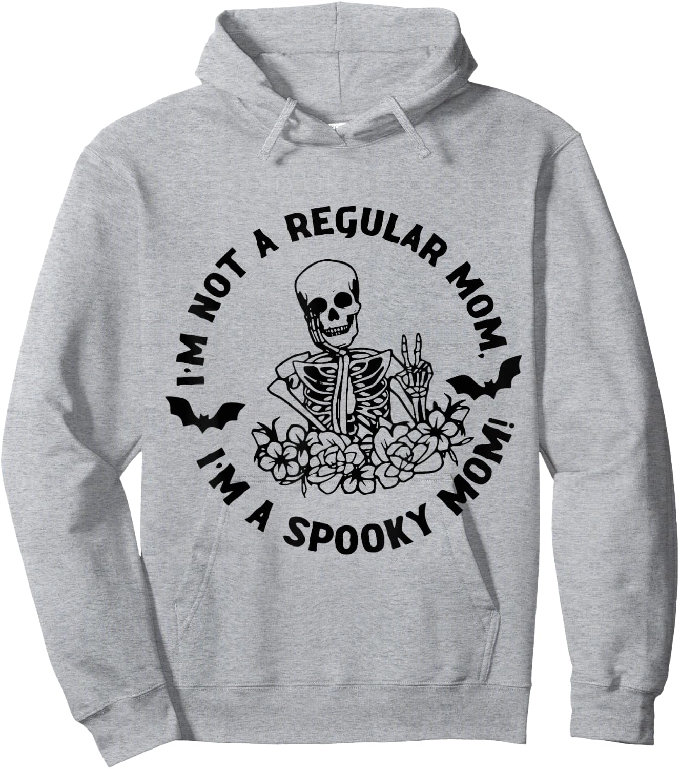 I'm Not Regular Mom I'm A Spooky Mom Halloween Skeleton Hoodie - Hoodie | Ash