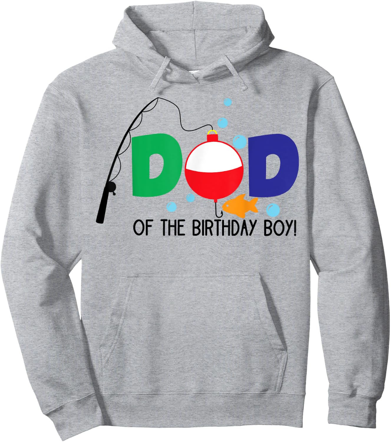 Dad of The Big One Fishing Boy First Birthday Ofishally Hoodie - Hoodie | Ash