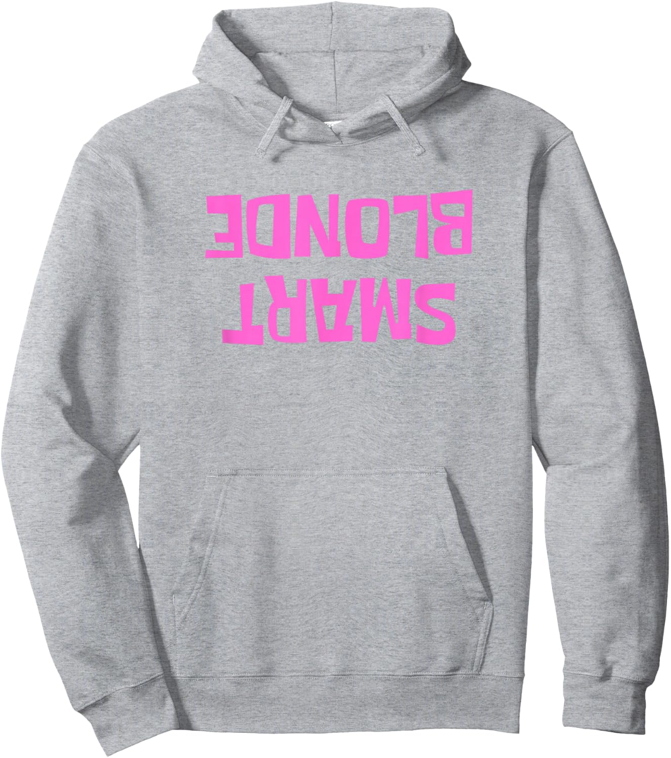 Dumb Blonde Smart Funny Saying Sarcastic Blonde Women Color Hoodie - Hoodie | Ash