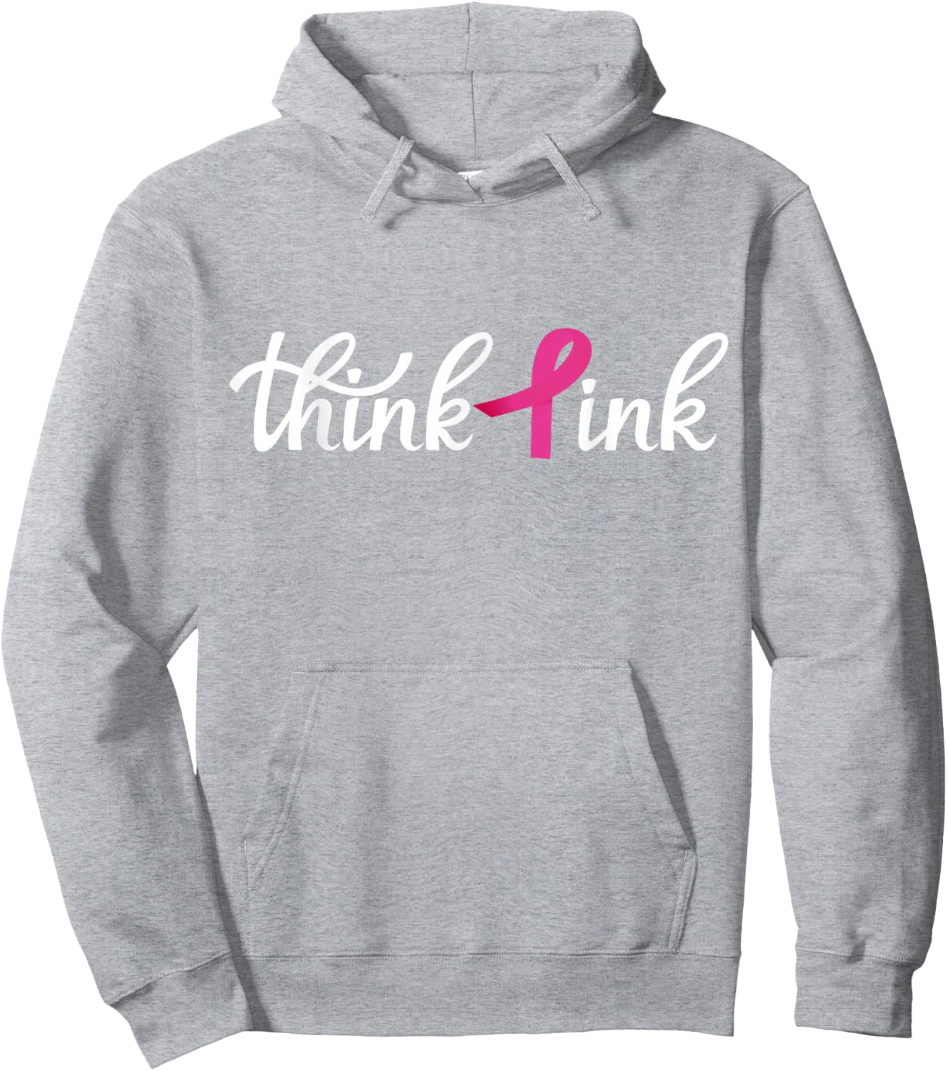 Think Pink | Breast Cancer Hoodie - Hoodie | Ash