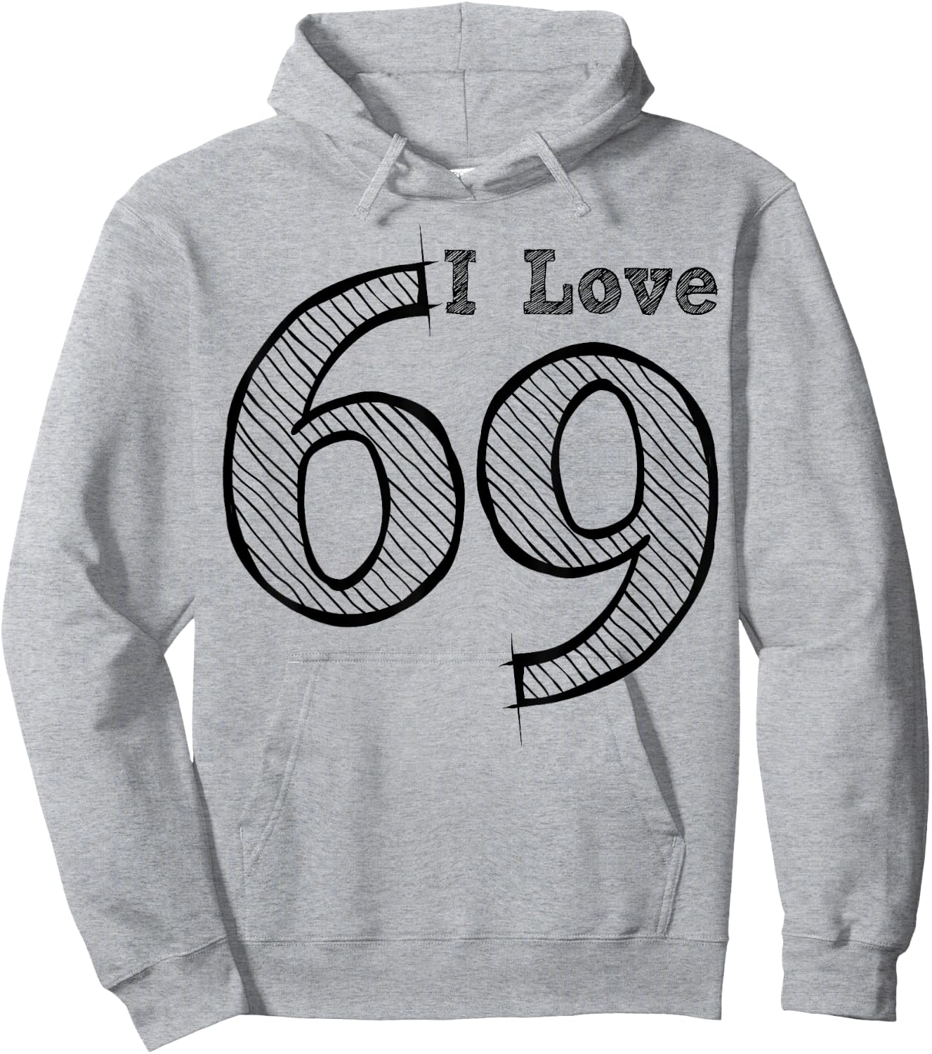 Fun Party with Number and Position 69 - I Love 69 Hoodie - Hoodie | Ash
