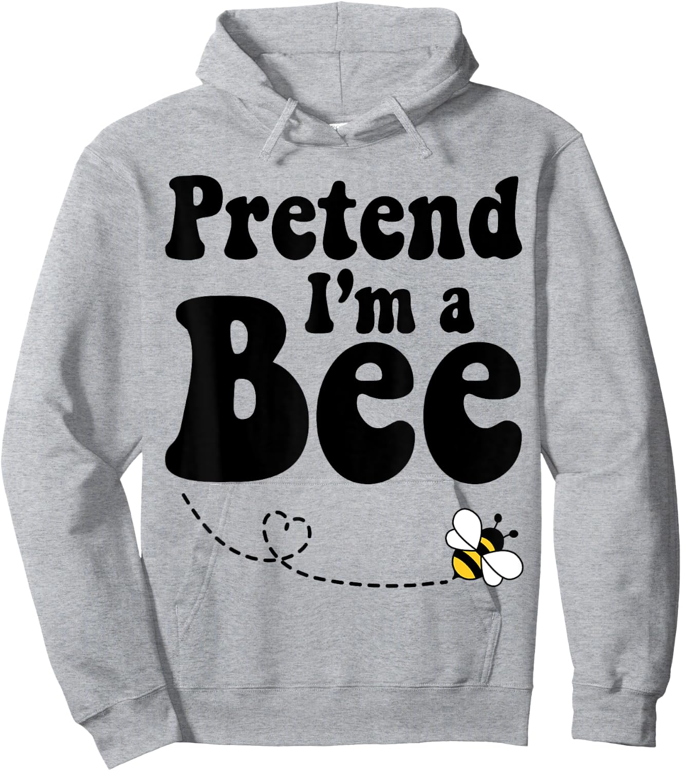 Pretend I'm a Bee Halloween Yellow Costume Men Women Boys Hoodie - Hoodie | Ash
