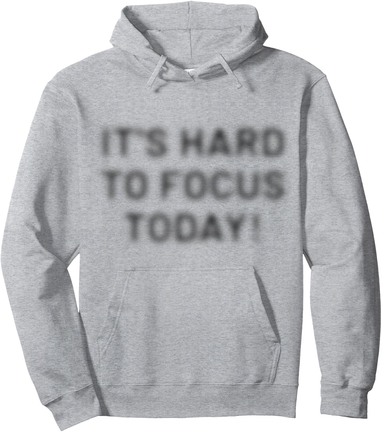 I'ts Hard to Focus Today | Optische Täuschung motivierend Hoodie - Hoodie | Ash