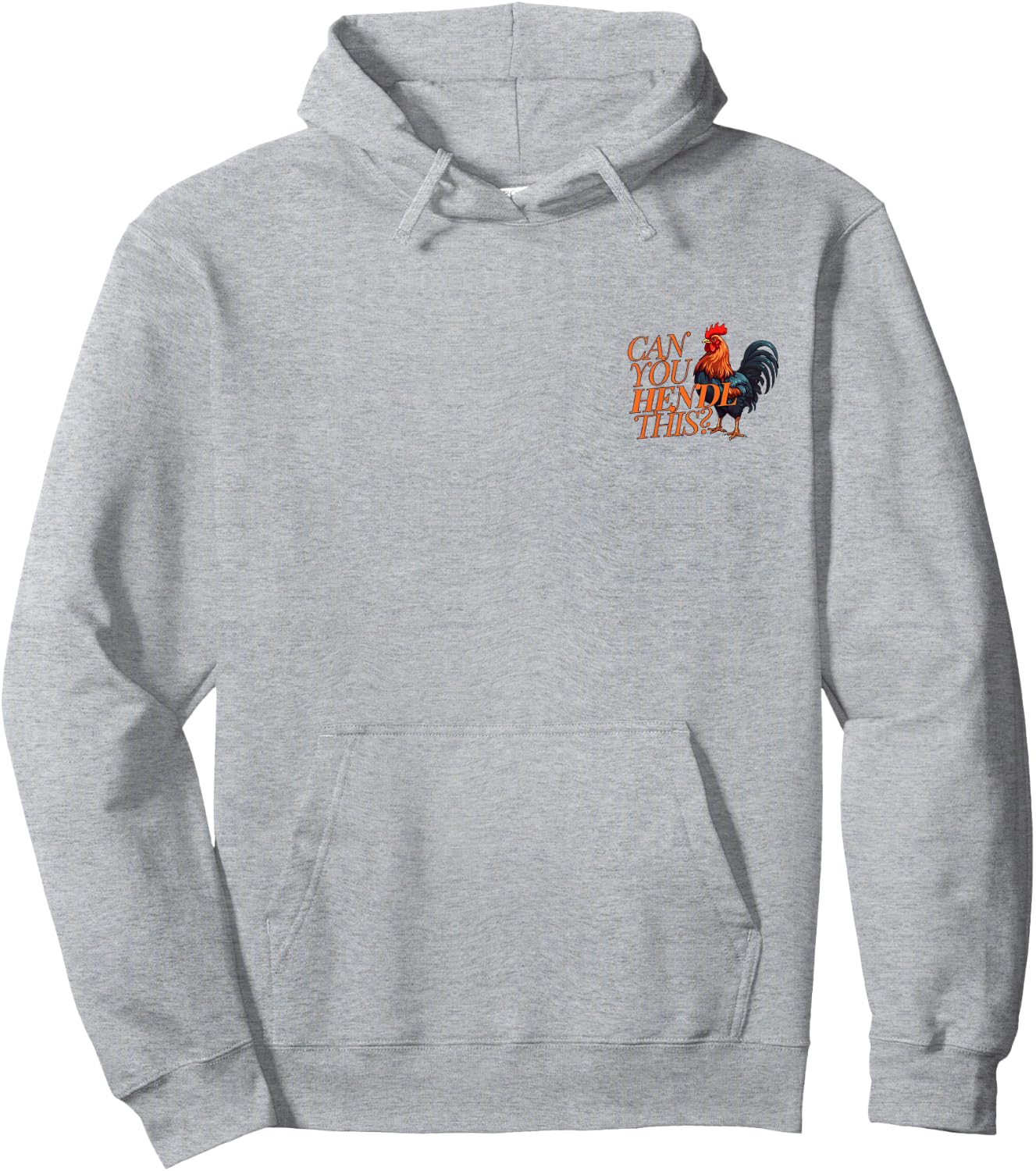 Can You Hendl This? Rooster Chicken Giggal Gockel Chicken Farm Hoodie - Hoodie | Ash