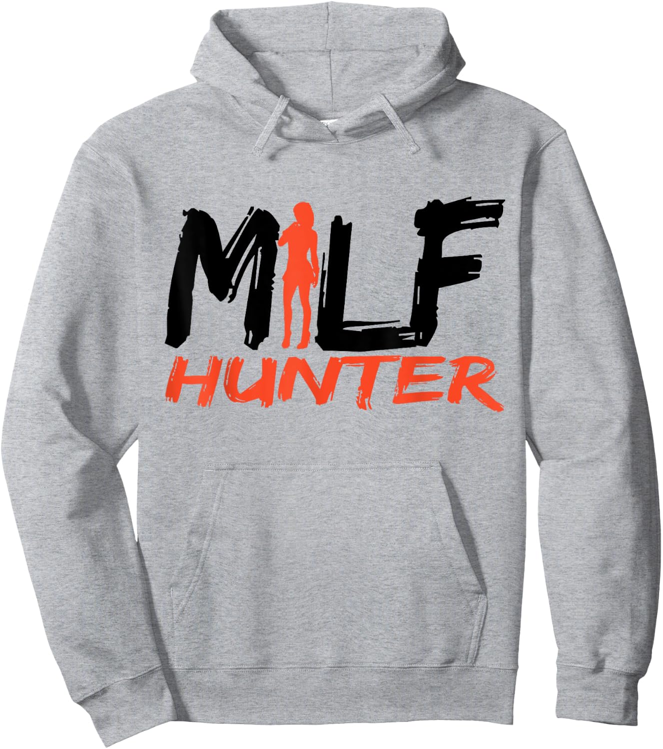 Funny Milf Hunter Womanizer Hoodie - Hoodie | Ash