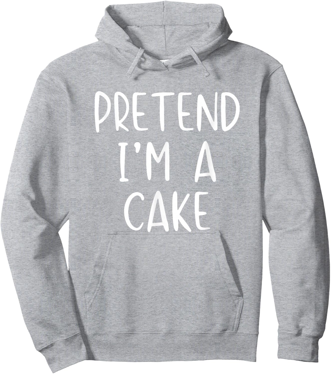 Pretend I'm A Cake Costume Halloween Funny Simple Adult Kid Hoodie - Hoodie | Ash