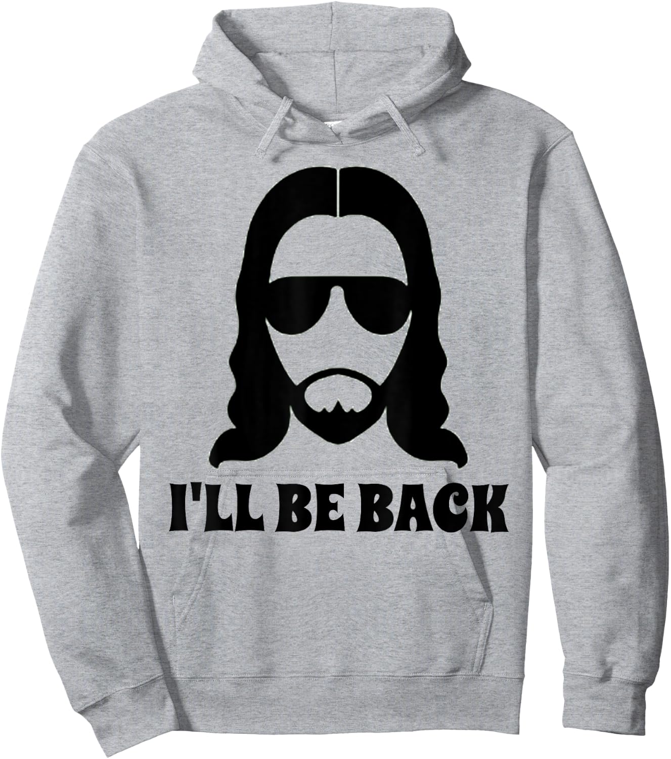 Jesus i'll be Back christian design Hoodie - Hoodie | Ash