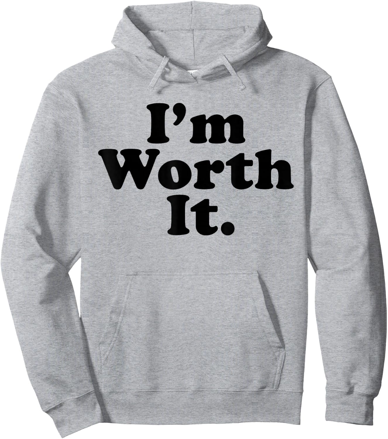 I'm worth it Hoodie - Hoodie | Ash