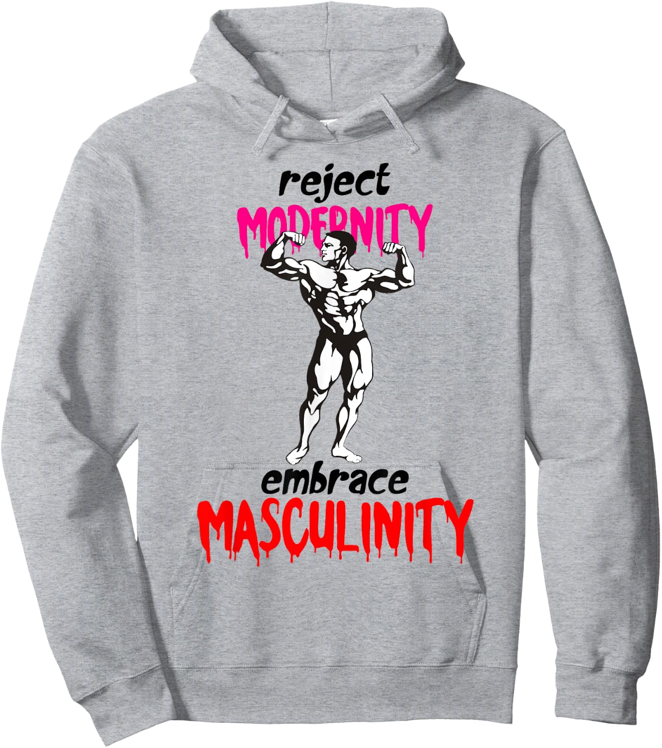 Reject Modernity Embrace Masculinity Hoodie - Hoodie | Ash