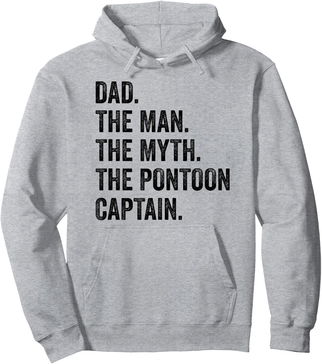Dad Man Myth Pontoon Captain I Funny Daddy Pontoon Hoodie - Hoodie | Ash