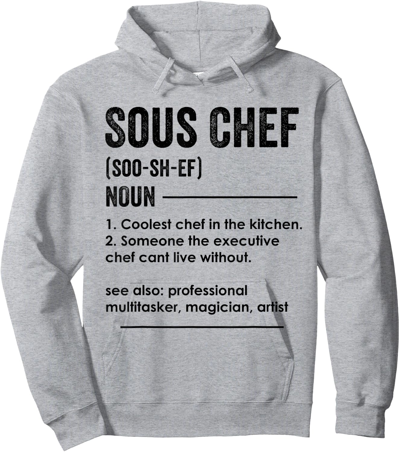 Sous Chef Definition Funny Cooking Cook Hoodie - Hoodie | Ash