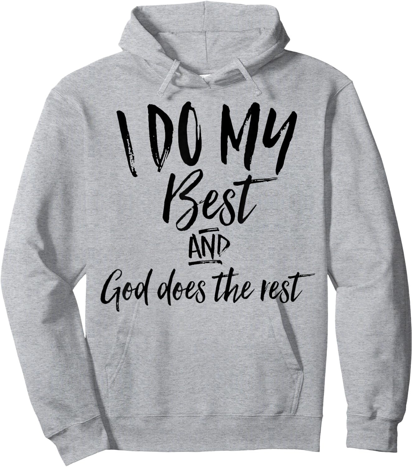 I Do My Best And God Does The Rest Vintage Christian Shirt Hoodie - Hoodie | Ash