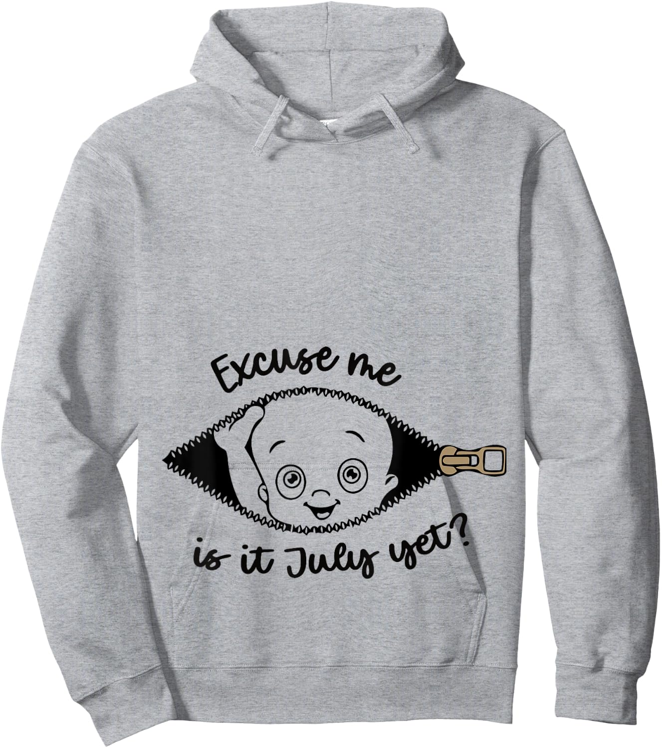 Excuse Me Is It July Yet Mom Pregnancy Announcement Hoodie - Hoodie | Ash