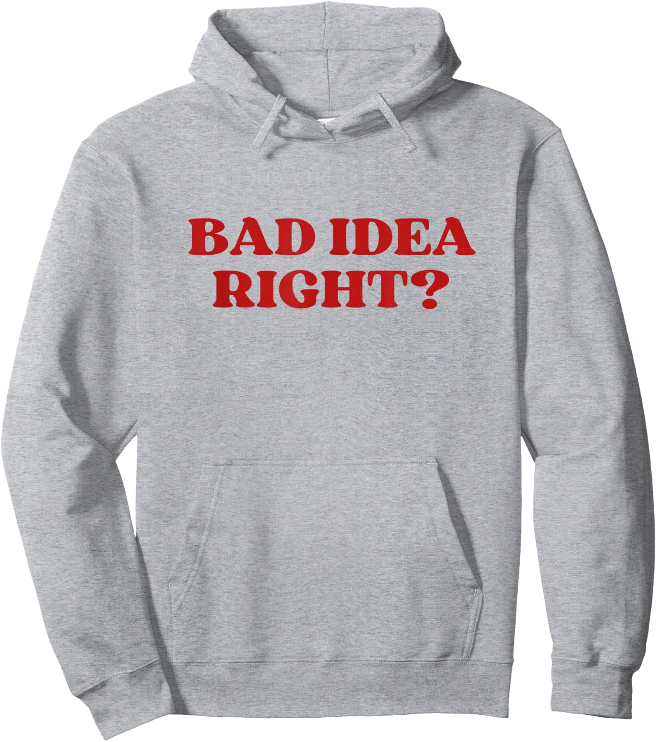 Bad Idea Right Y2k Aesthetic Hoodie - Hoodie | Ash