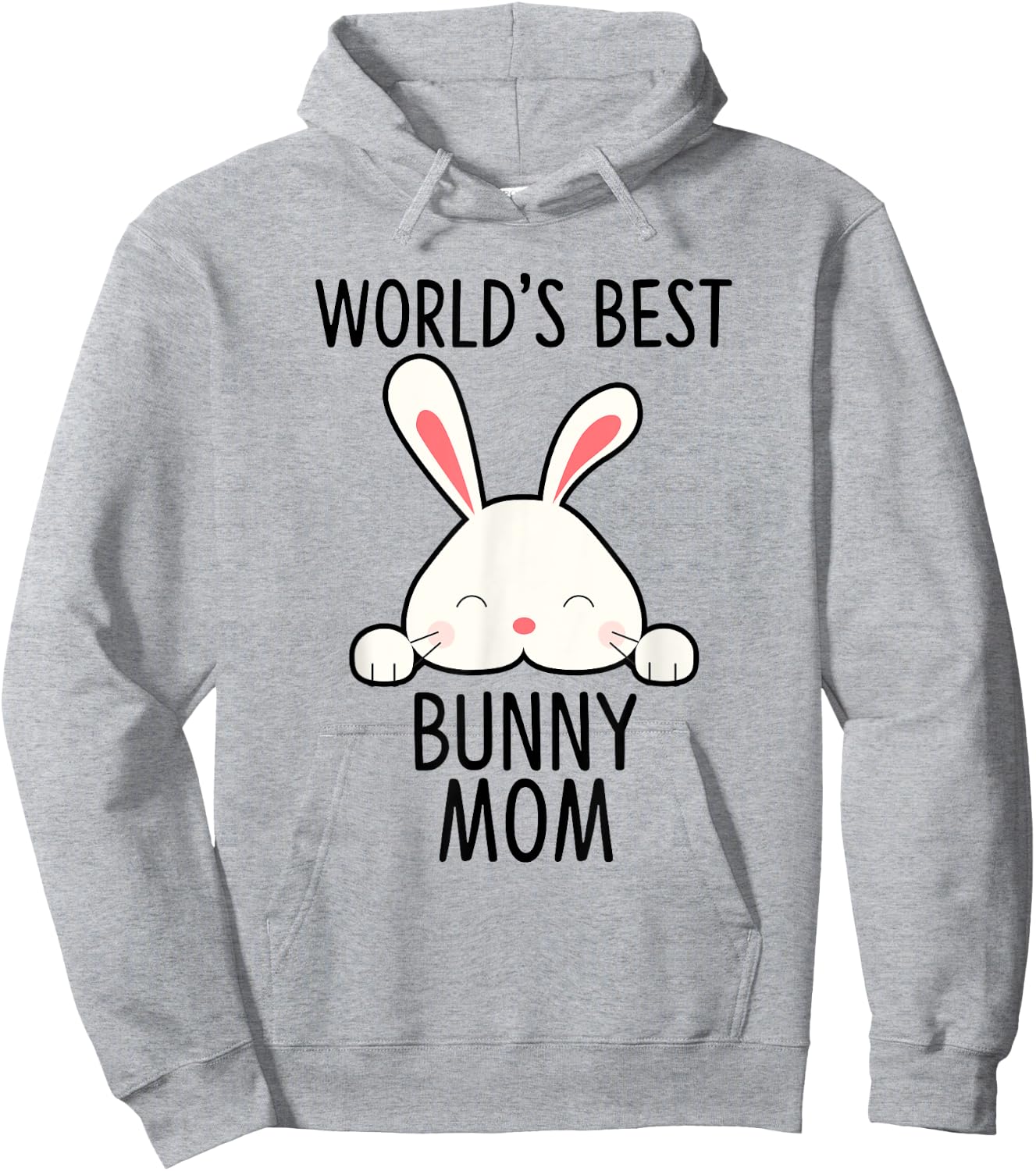 World's Best Bunny Mom - Rabbit Shirt For Rabbit Lover Hoodie - Hoodie | Ash