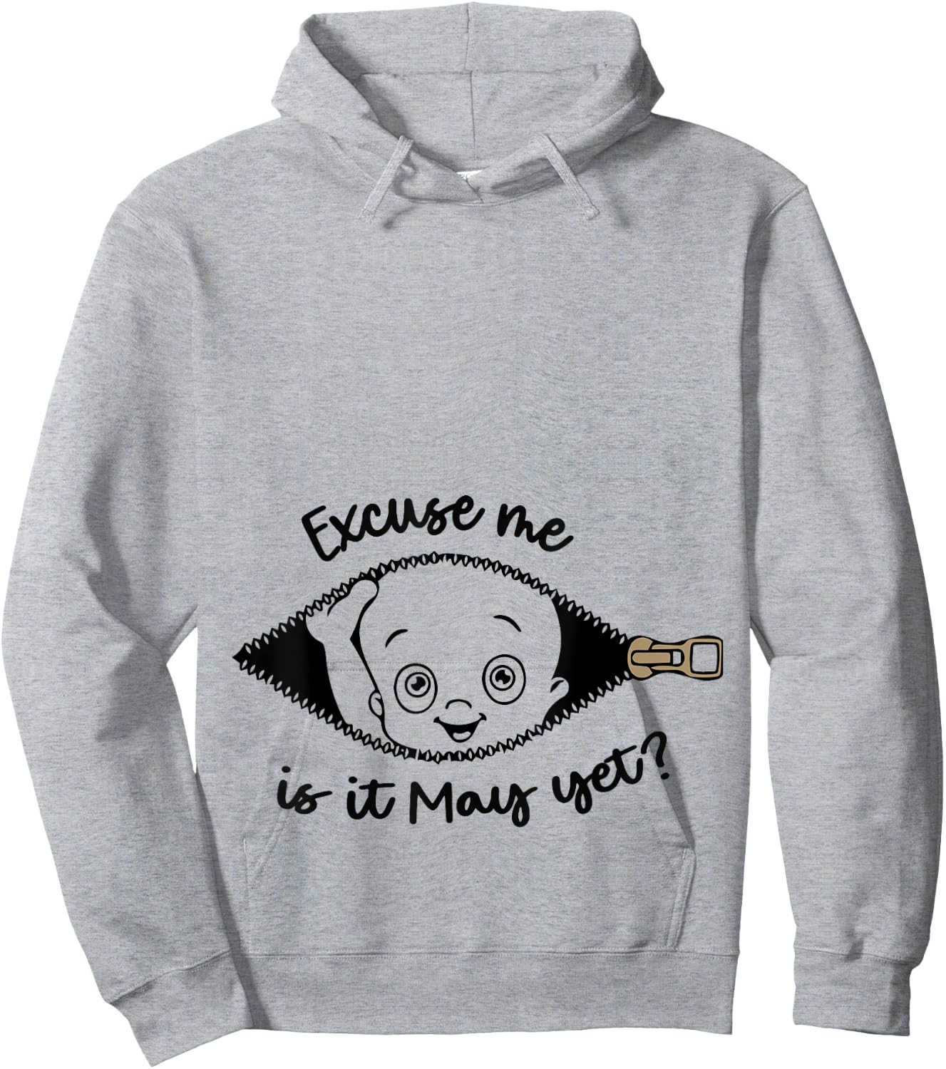 Excuse Me Is It May Yet Mom Pregnancy Announcement Hoodie - Hoodie | Ash