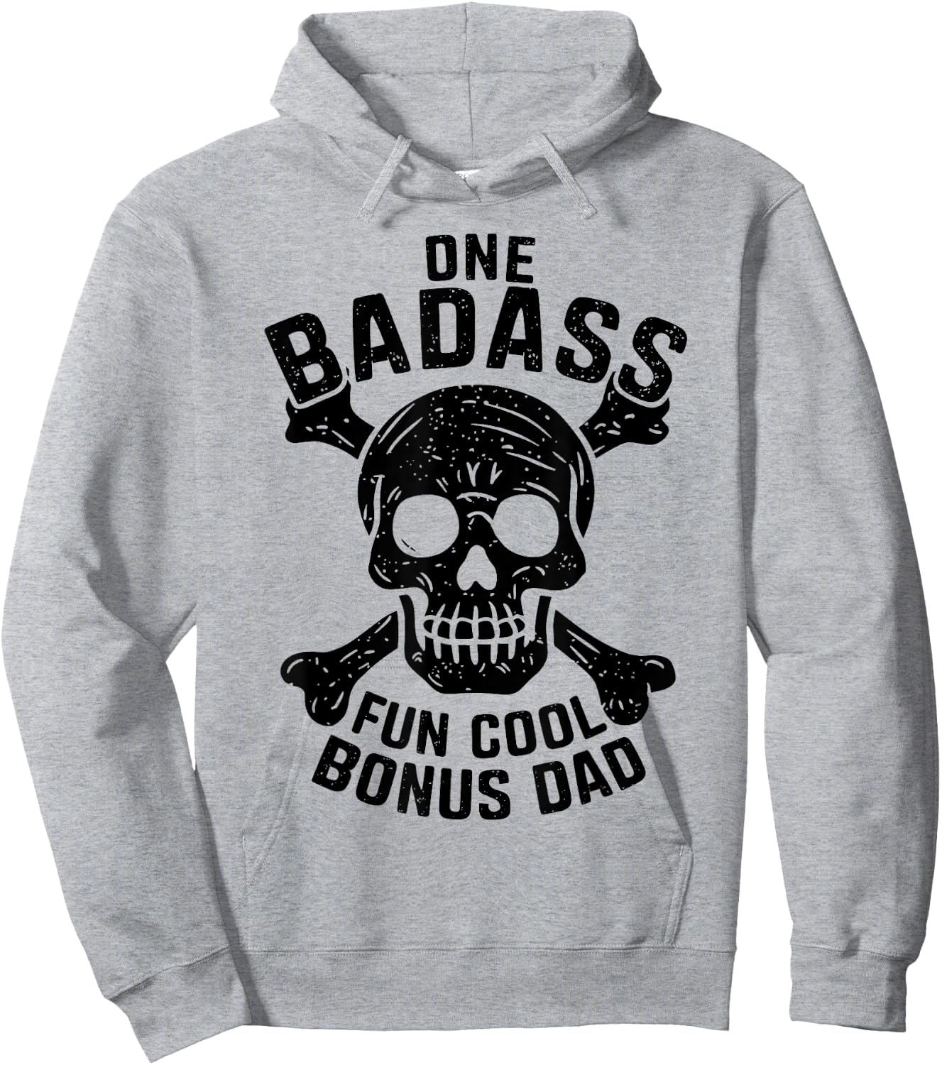 One Badass Bonus Dad Fun Stepdad Funny Humor Father's Day Hoodie - Hoodie | Ash