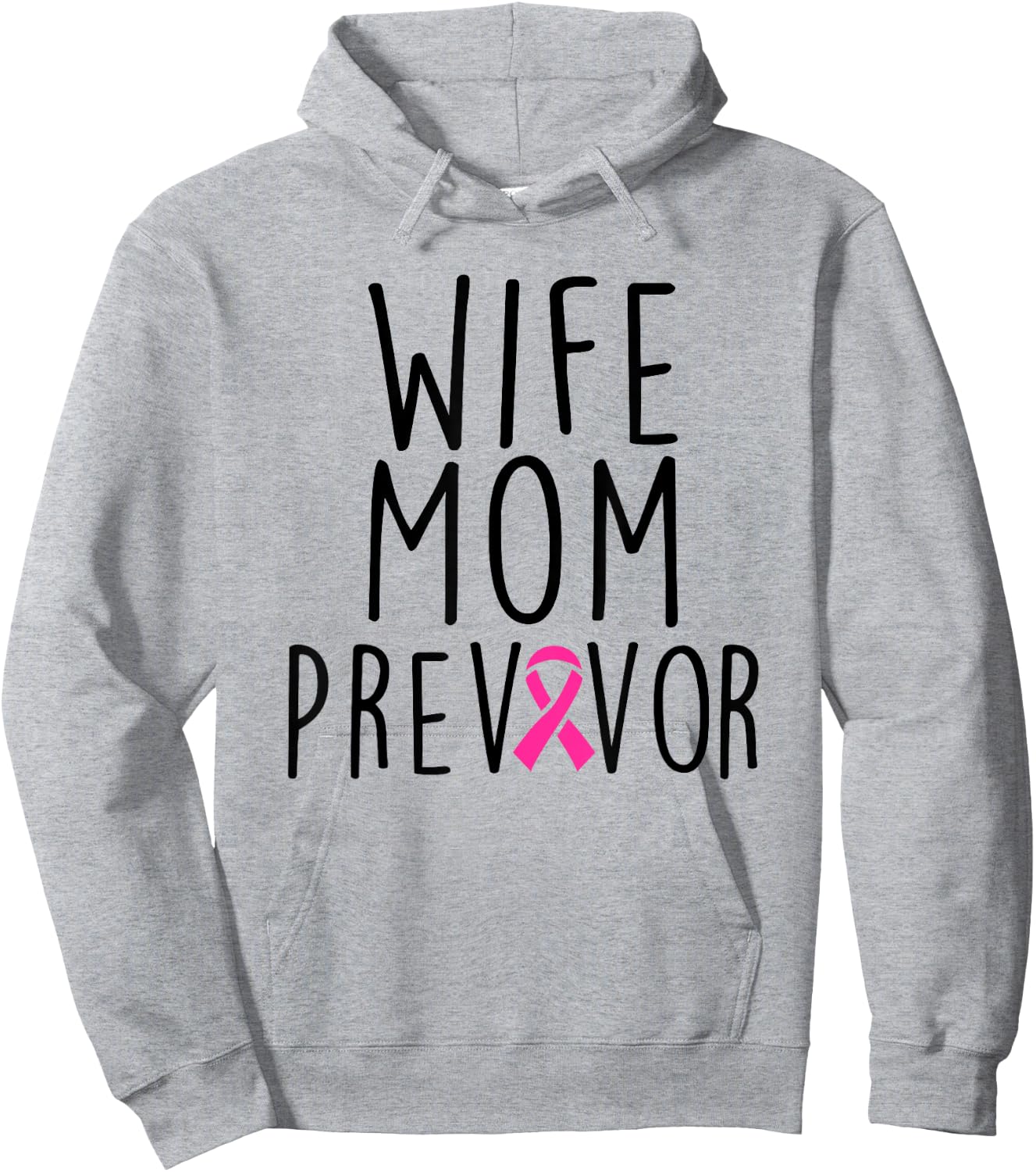 Wife Mom Previvor - Breast Cancer Awareness Shirt Gift Hoodie - Hoodie | Ash