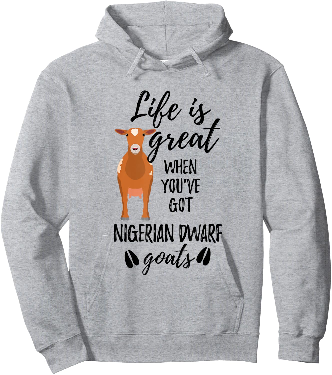 Goat Lovers Meme | Pet Animal Pun Funny Nigerian Dwarf Goat Hoodie - Hoodie | Ash