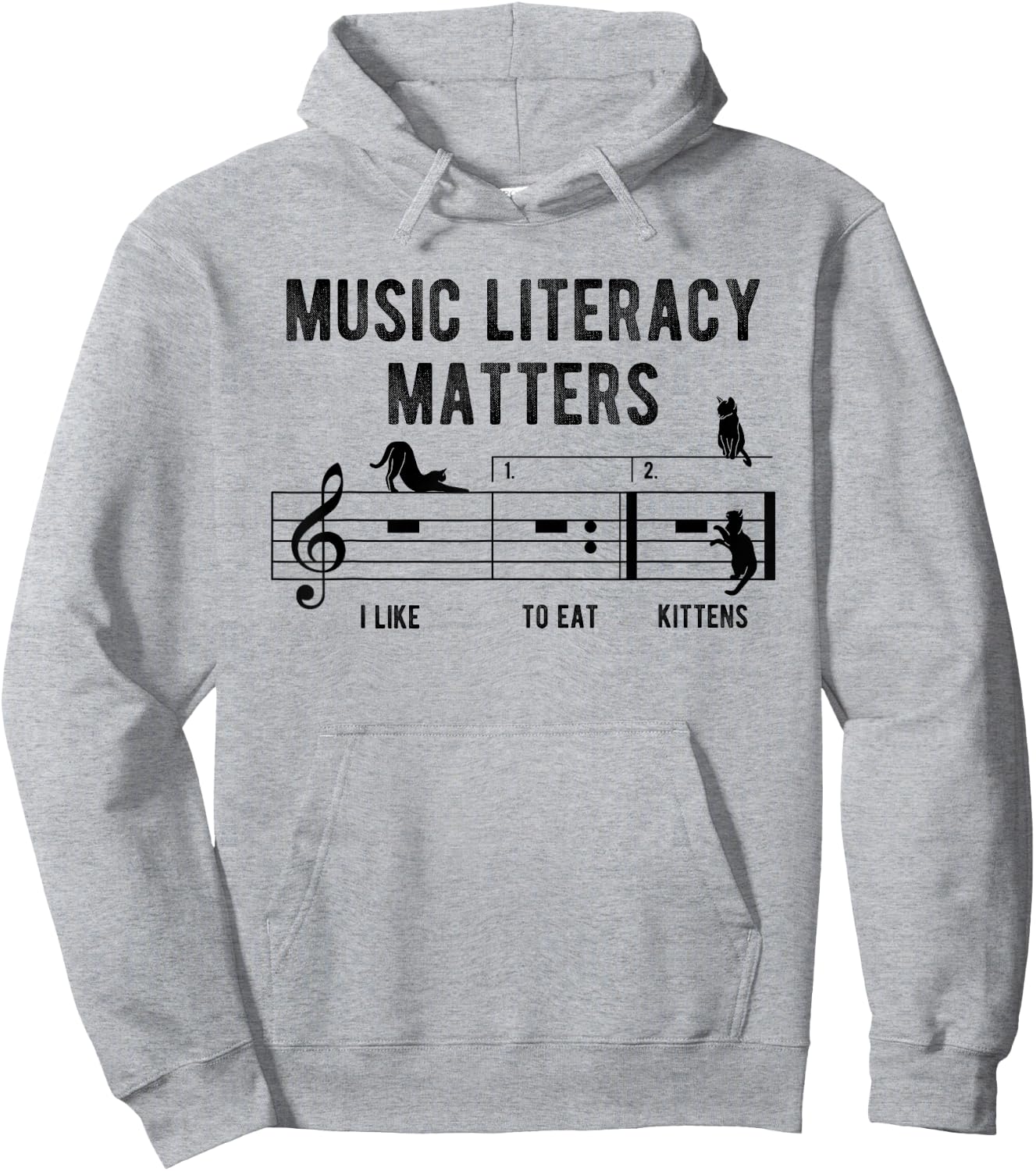 Music Literacy Matters I Like To Eat Kittens Music Joke Hoodie - Hoodie | Ash