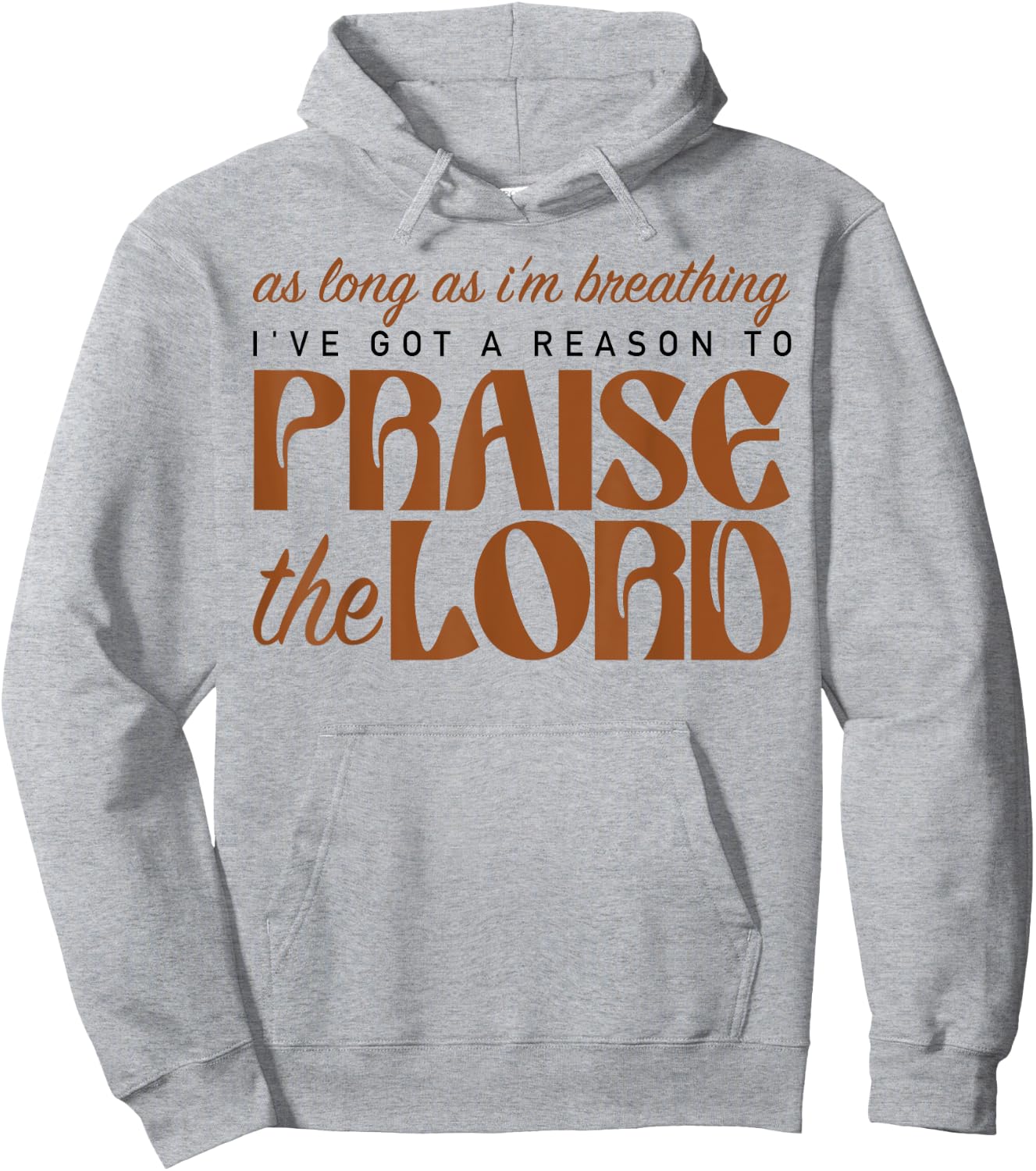 As Long As I'm Breathing Praise The Lord Christian Faith Hoodie - Hoodie | Ash