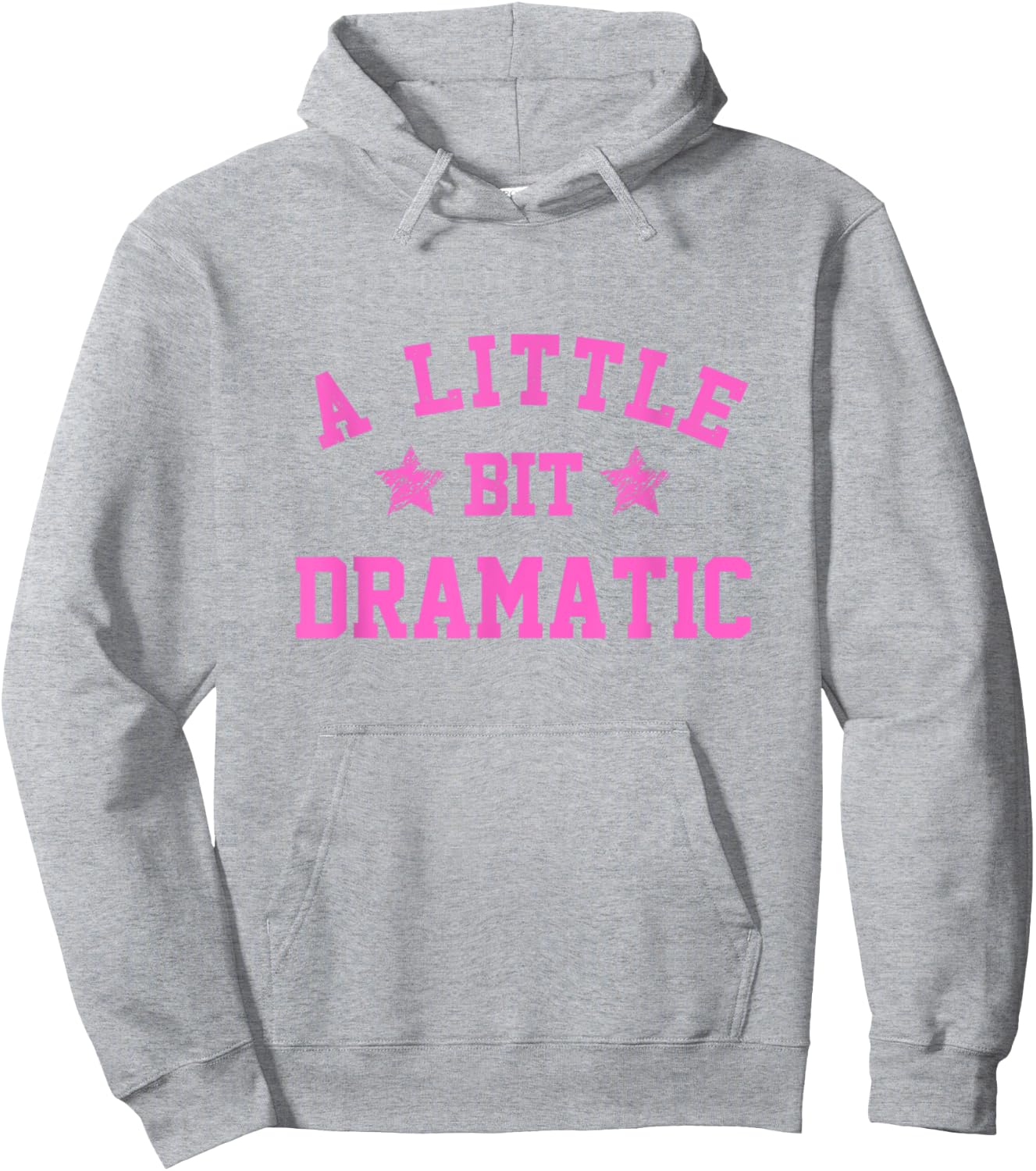 A Little Bit Dramatic Funny Drama Girl Queen Hoodie - Hoodie | Ash