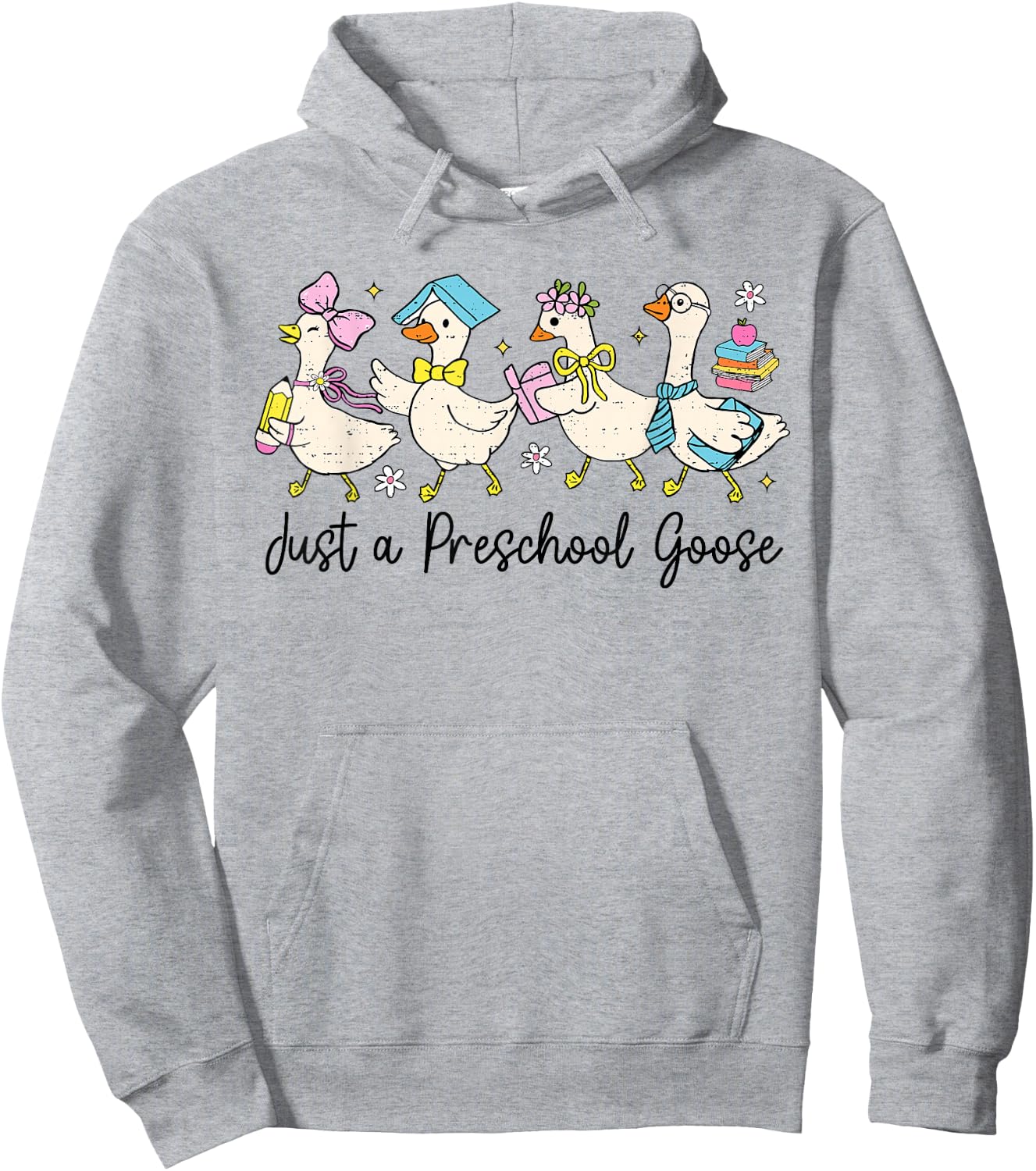Just A Preschool Goose Back To School First Day of School Hoodie - Hoodie | Ash