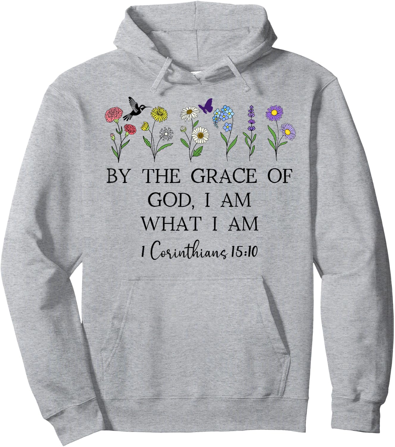 By the Grace of God I Am Christian Bible 1 Corinthians 15:10 Hoodie - Hoodie | Ash