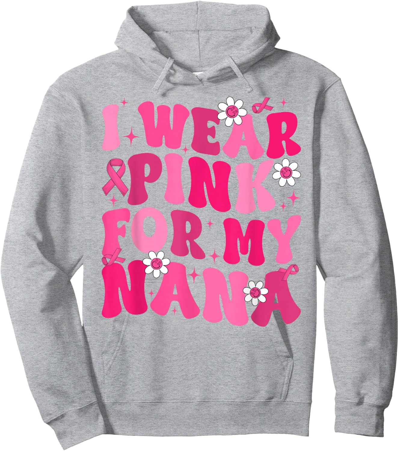 Groovy I Wear Pink For My Nana Breast Cancer Awareness Day Hoodie - Hoodie | Ash