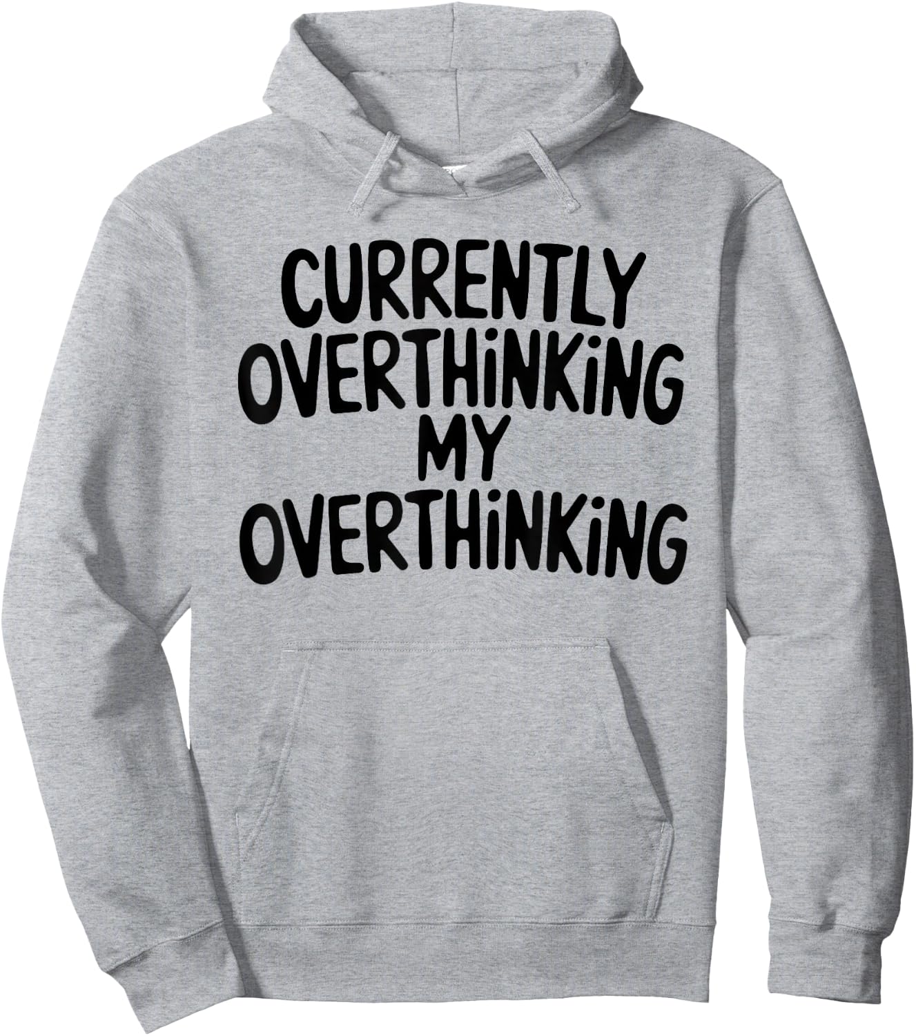 Funny Overthinker Quote Overthinking My Overthinking Anxiety Hoodie - Hoodie | Ash