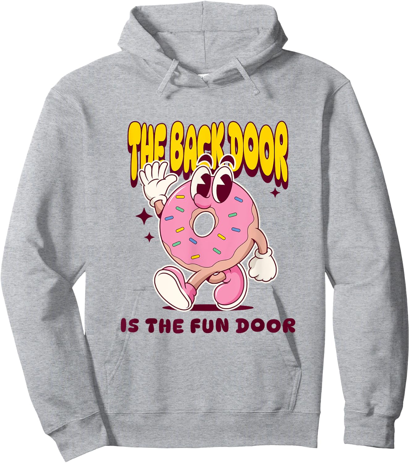 The Back Door is The Fun Door Meme Inappropriate Dirty Adult Hoodie - Hoodie | Ash