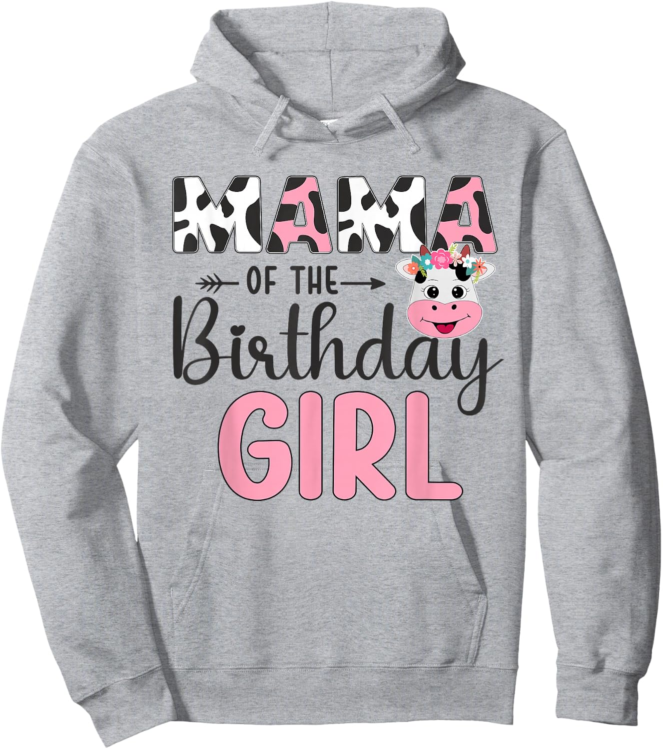 Mama Of The Birthday Girl Farm Cow 1 St Birthday Girl Hoodie - Hoodie | Ash