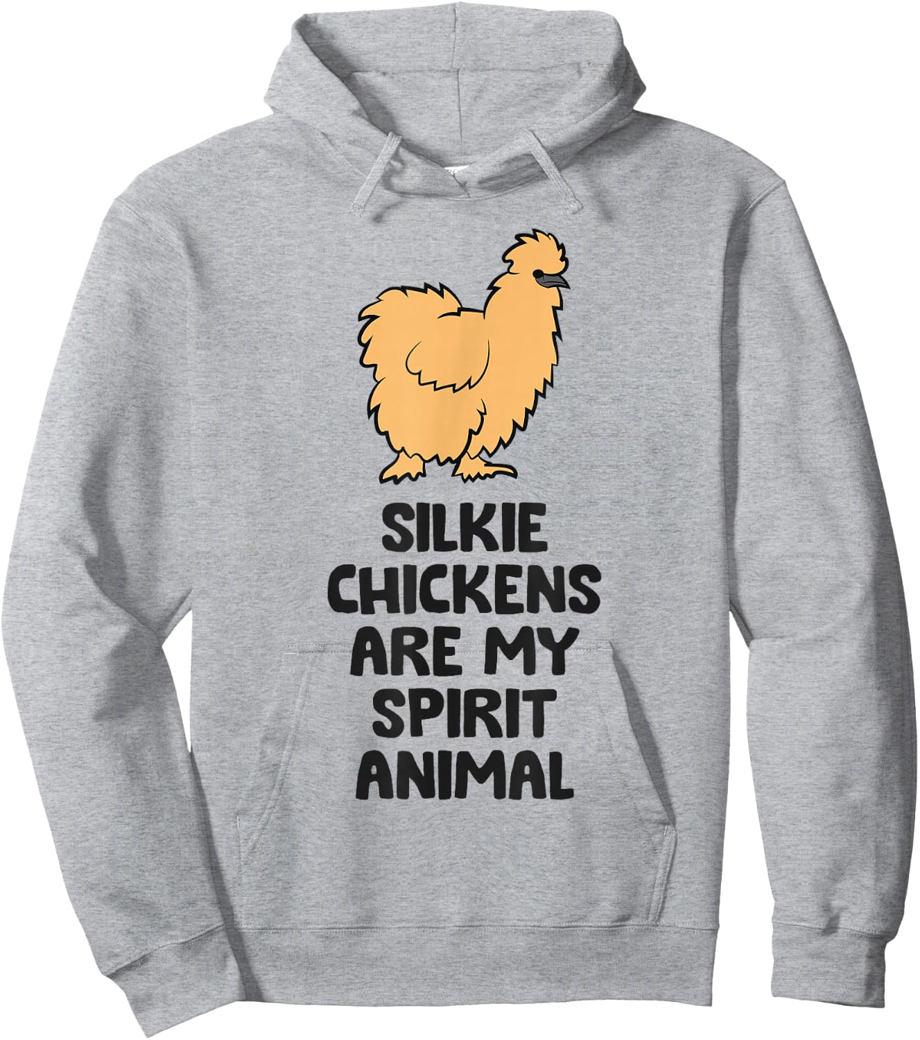 Silkie Chickens Are My Spirit Animal Funny Silkie Chicken Hoodie - Hoodie | Ash