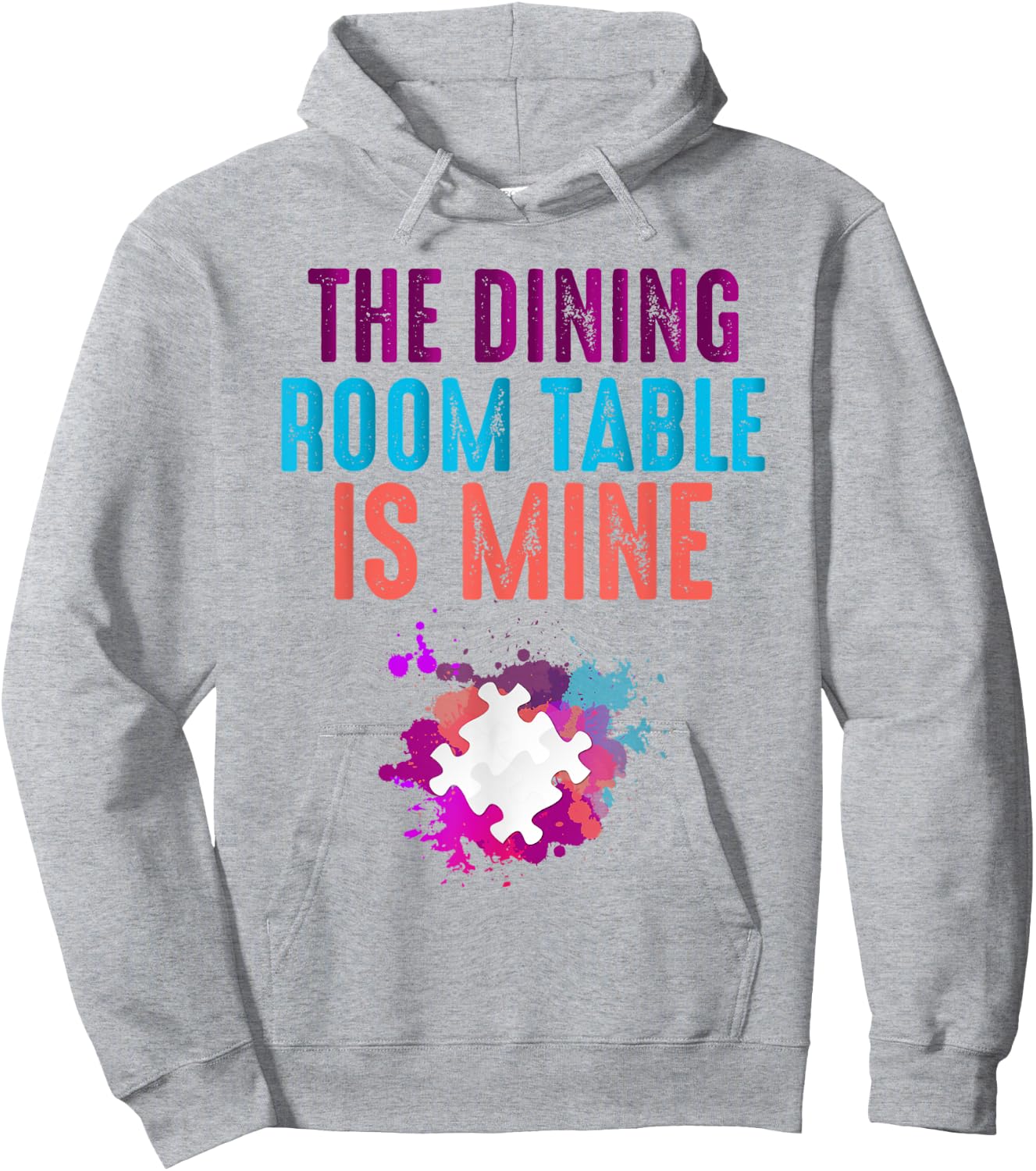 Funny Jigsaw Puzzle Master The Dining Room Table Is Mine Hoodie - Hoodie | Ash