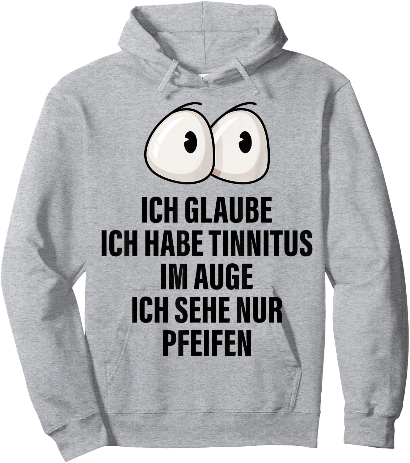 Ich Glaube Ich Habe Tinnitus Im Auge Spruch Geschenk Lustige Hoodie - Hoodie | Ash