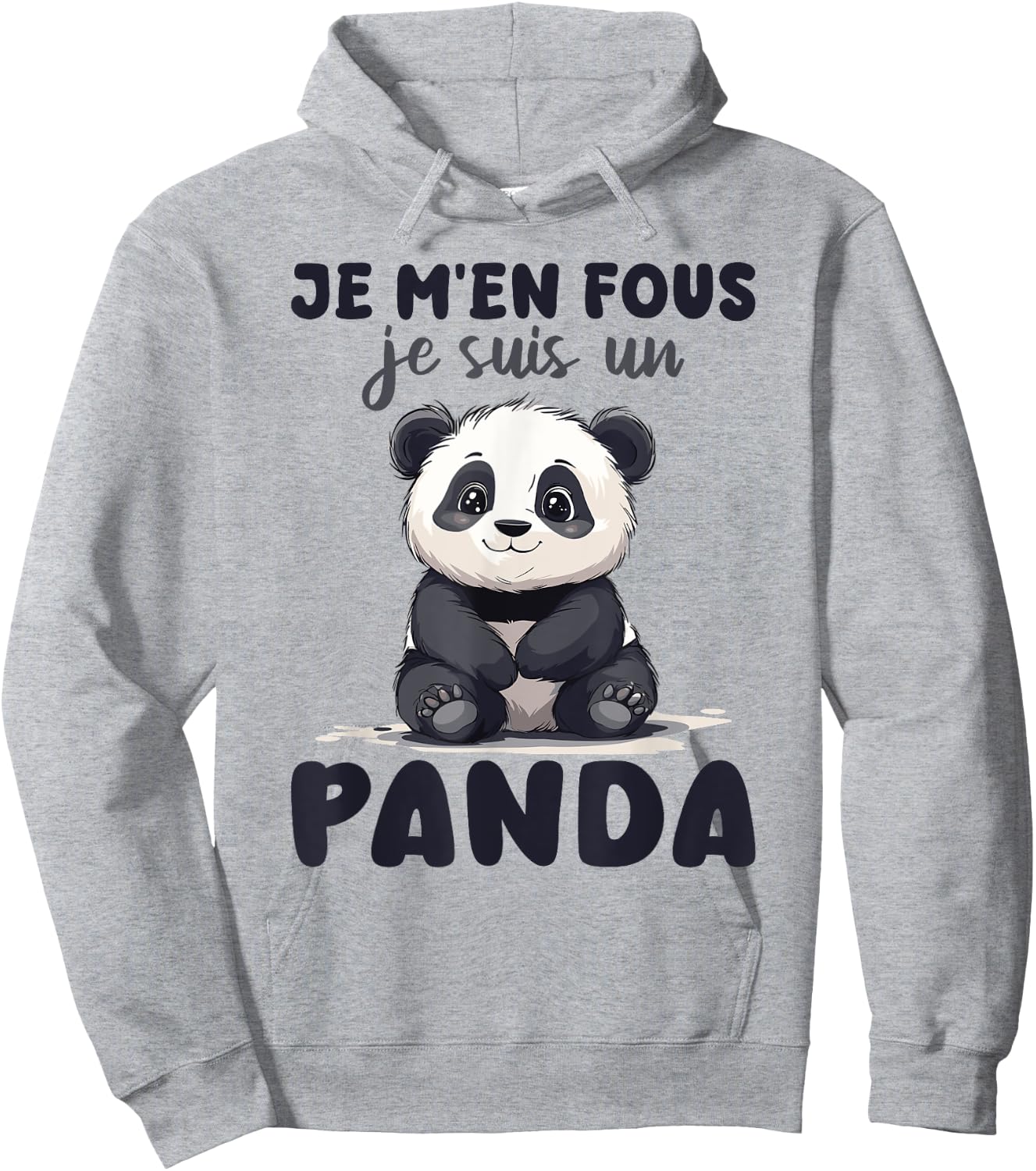 Je M'en Fous Je Suis Un Panda - Cute Panda , white, S Hoodie - Hoodie | Ash