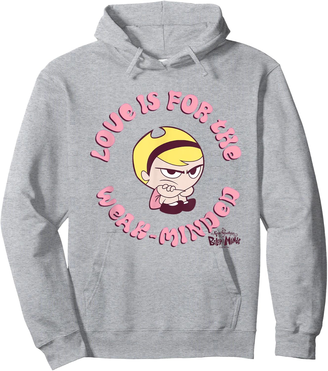 The Grim Adventures of Billy and Mandy Love Is For The Weak Hoodie - Hoodie | Ash