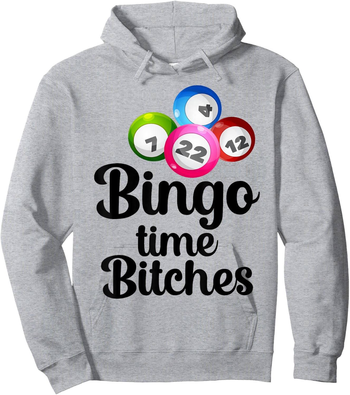 Bingo Time Bitches Funny Bingo Player Mom Grandma Women Hoodie - Hoodie | Ash