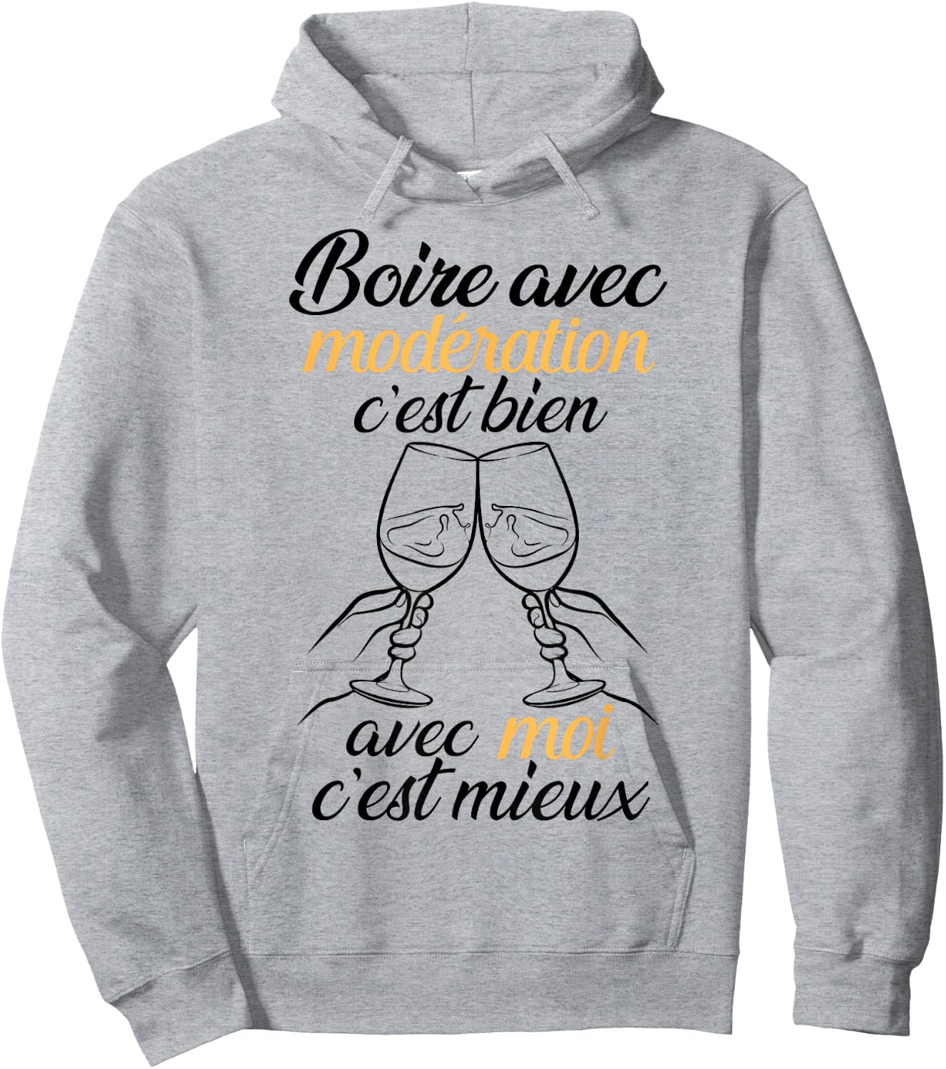 Drinking With Moderation Is Good, With Me It's Better Funny Hoodie - Hoodie | Ash