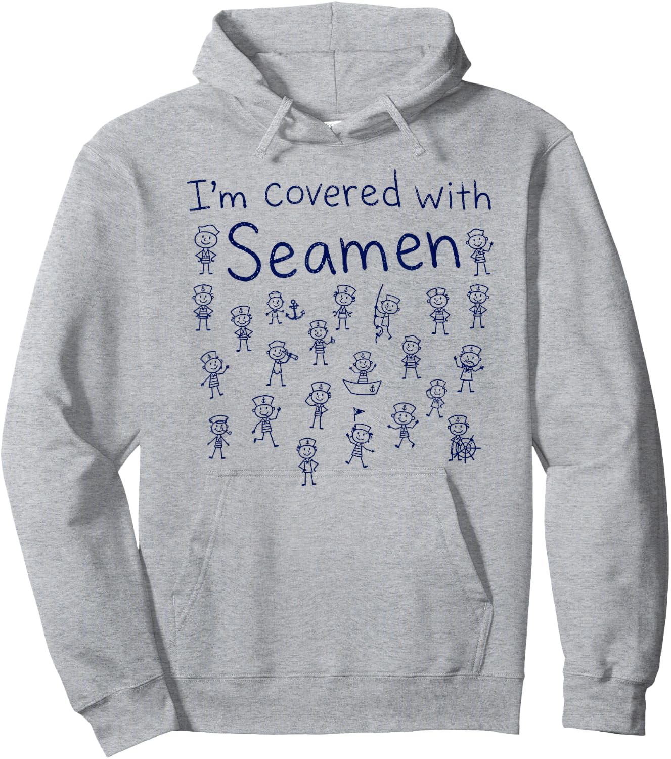 I'm Covered with Seamen, Funny Adult Humor Hoodie - Hoodie | Ash