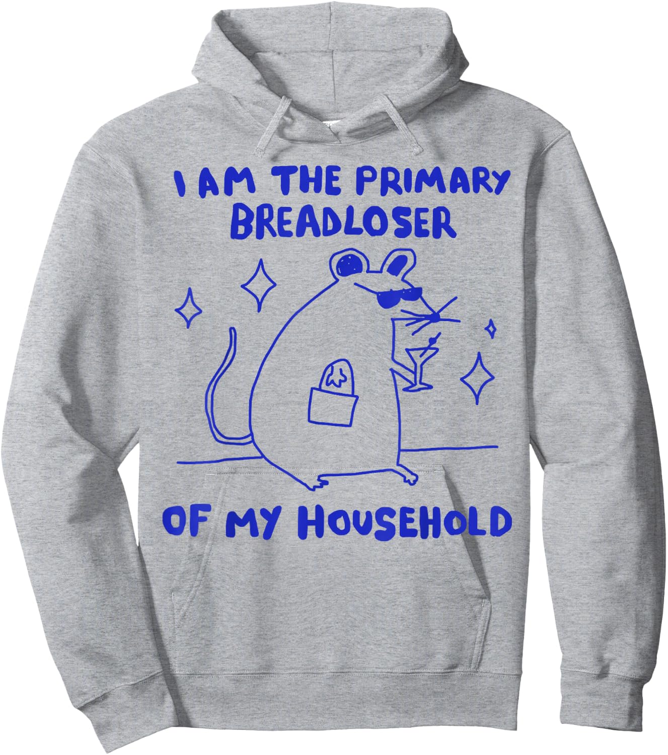 I Am The Primary Breadloser of My Household Funny Rat Meme Hoodie - Hoodie | Ash