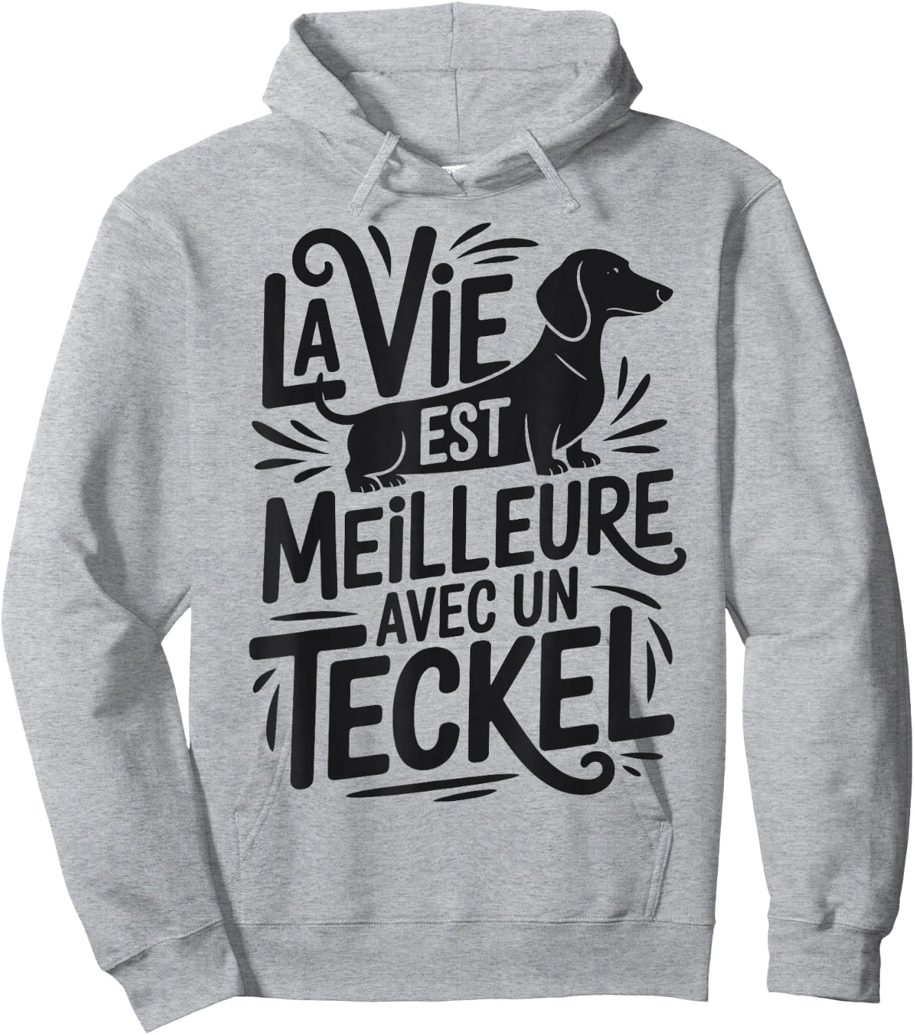 Dachshunds Humour "Vie Meilleur avec Un Dachshun" Hoodie - Hoodie | Ash